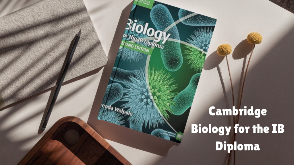 Cambridge Biology for the IB Diploma